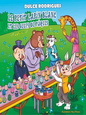 cover image of Le Petit Lapin Blanc et les Oeufs de Pâques